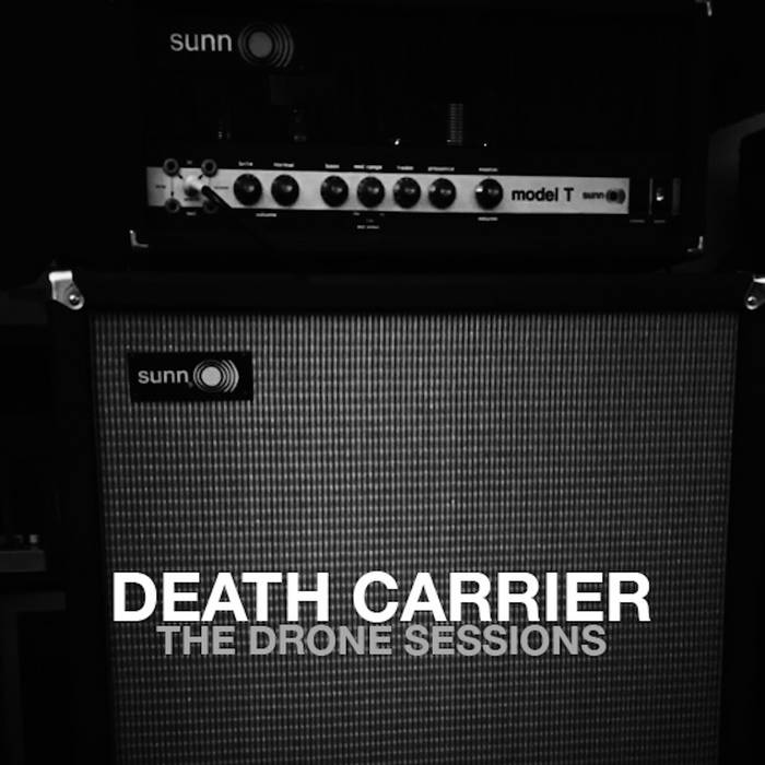 DEATH CARRIER - The Drone Sessions cover 