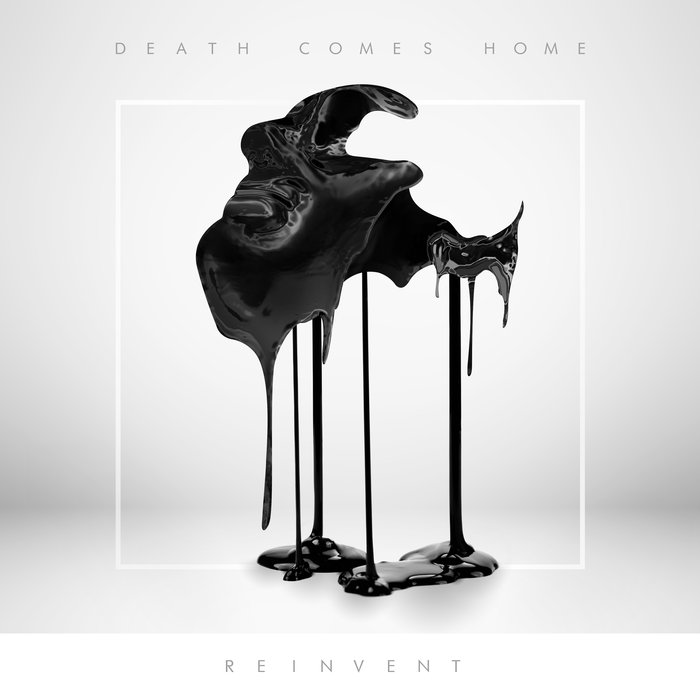DEATH COMES HOME - Reinvent cover 