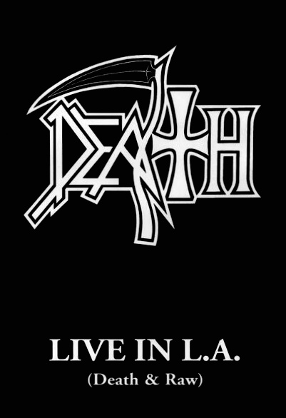 DEATH - Live in L.A. (Death & Raw) cover 