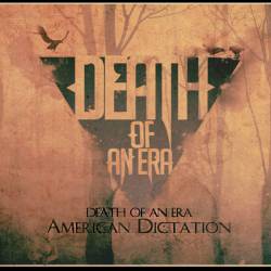 DEATH OF AN ERA - American Dictation cover 