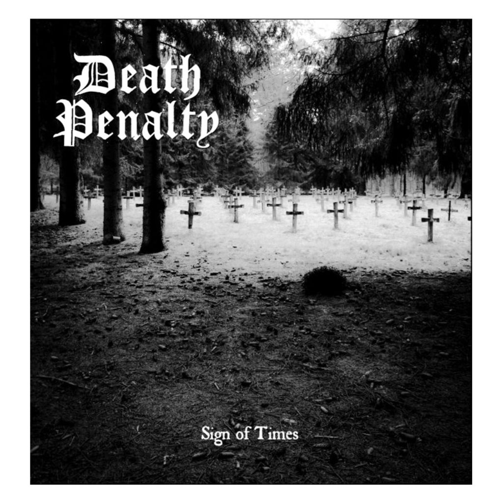 DEATH PENALTY - Sign Of Times cover 
