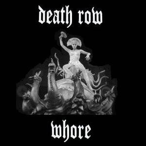 DEATH ROW - Whore cover 