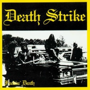 DEATH STRIKE - Fuckin' Death cover 