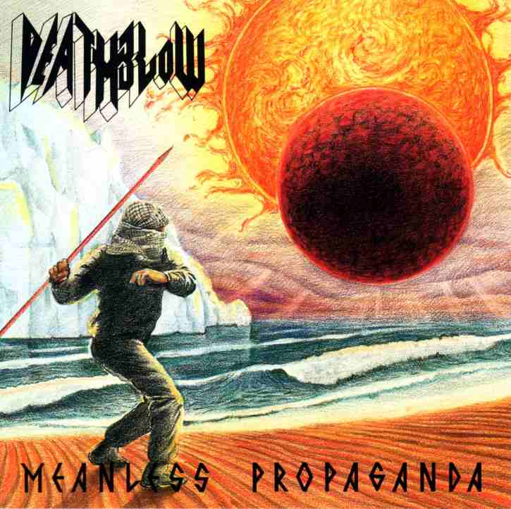 DEATHBLOW - Meanless Propaganda cover 