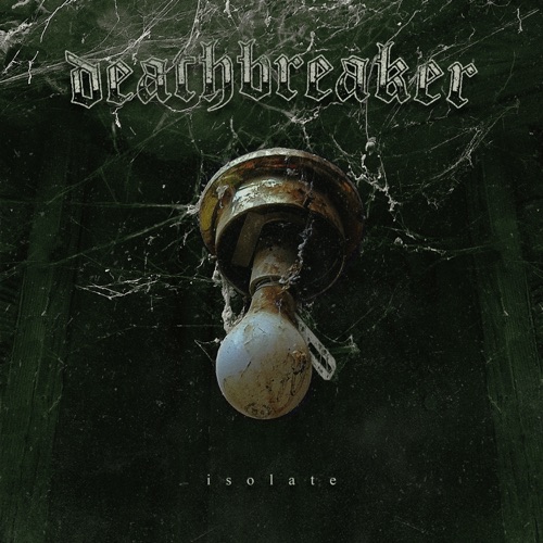 DEATHBREAKER - Isolate cover 