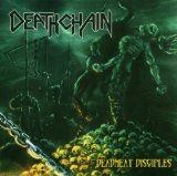 DEATHCHAIN - Deadmeat Disciples cover 