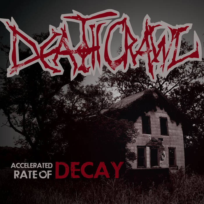 DEATHCRAWL - Accelerated Rate Of Decay cover 