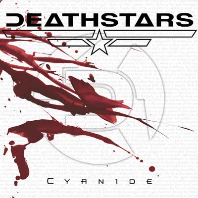 DEATHSTARS - Cyanide cover 