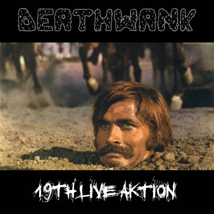 DEATHWANK - 19th Live Aktion cover 
