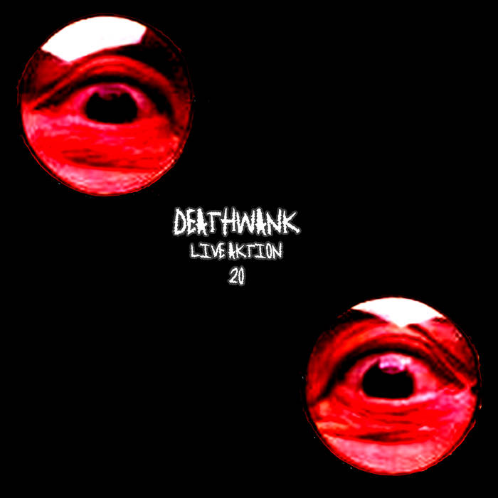 DEATHWANK - Live Aktion 20 cover 