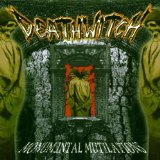DEATHWITCH - Monumental Mutilations cover 