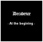 DECADENCE - At the Begining cover 