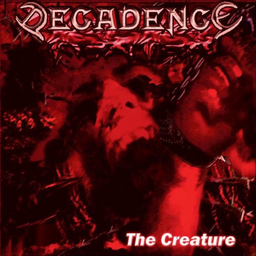 DECADENCE - he Creature cover 