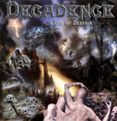 DECADENCE - Land of Despair cover 