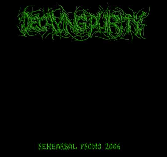 DECAYING PURITY - Rehearsal Promo 2006 cover 