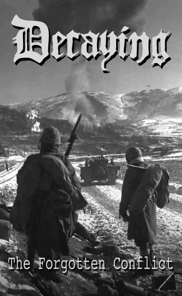 DECAYING - The Forgotten Conflict cover 