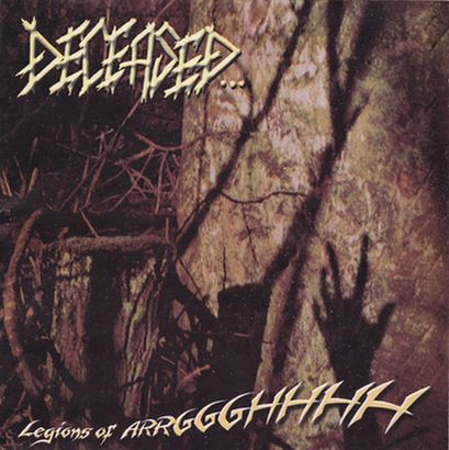 DECEASED - Legions of Arrggghhhh cover 