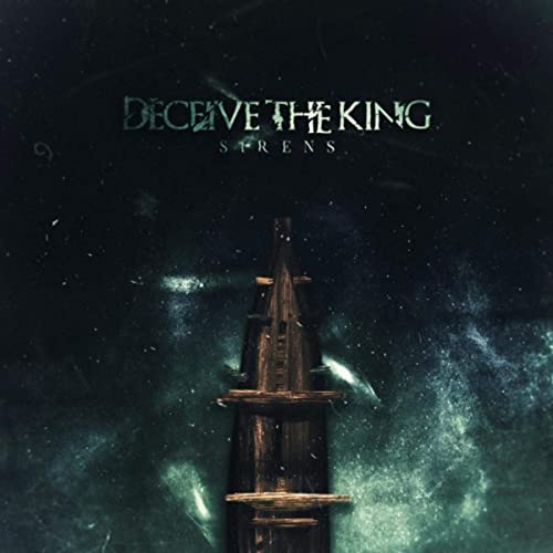 DECEIVE THE KING - Sirens cover 