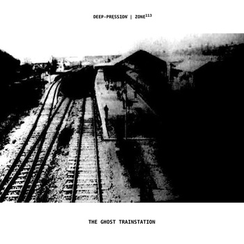 DEEP-PRESSION - The Ghost Trainstation cover 