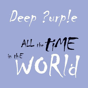 DEEP PURPLE - All The Time In The World cover 
