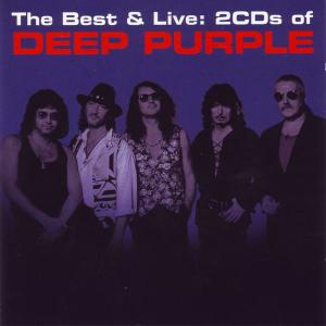 DEEP PURPLE - The Best & Live: 2 CDs Of Deep Purple cover 
