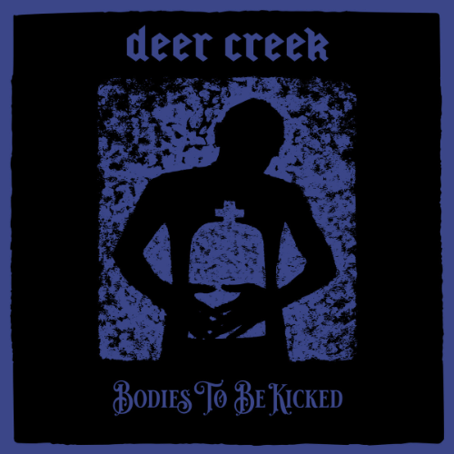 DEER CREEK - Bodies To Be Kicked cover 