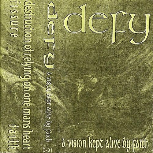 DEFY (FL) - A Vision Kept Alive By Faith cover 