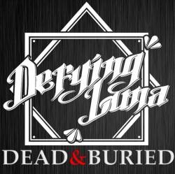 DEFYING LUNA - Dead & Buried cover 