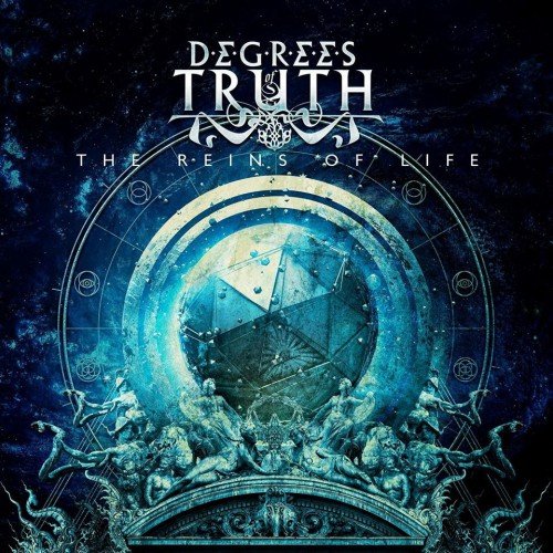 DEGREES OF TRUTH - The Reins Of Life cover 