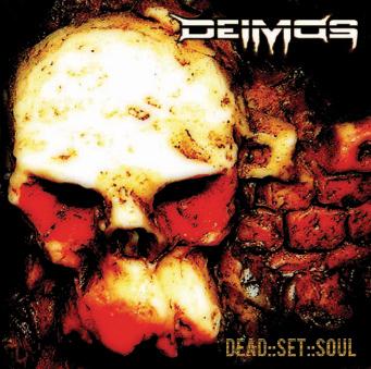 DEIMOS (TEXAS) - Dead::Set::Soul cover 