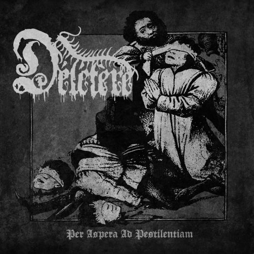 DÉLÉTÈRE - Per Aspera Ad Pestilentiam cover 