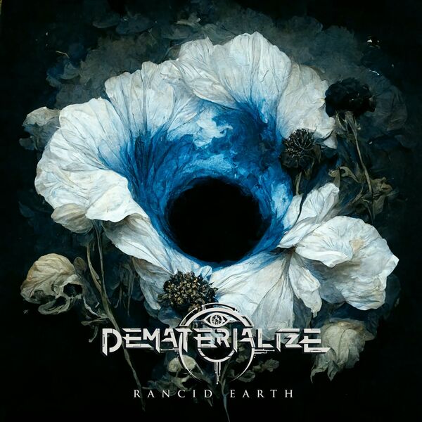 DEMATERIALIZE - Rancid Earth (Feat. Speaking With Ghosts) cover 