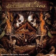 DEMISE OF EROS - Neither Storm nor Quake nor Fire cover 
