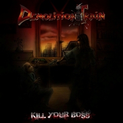DEMOLITION TRAIN - Kill Your Boss cover 