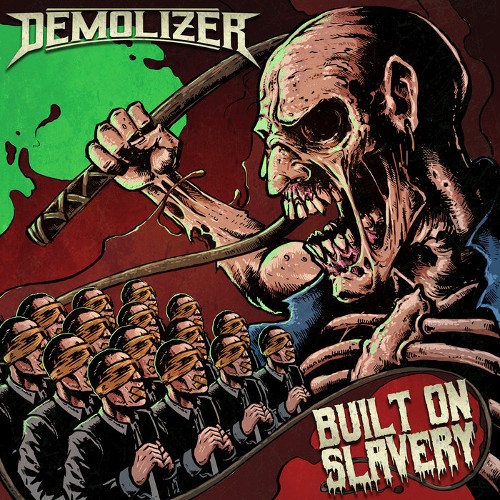 DEMOLIZER - Built On Slavery cover 