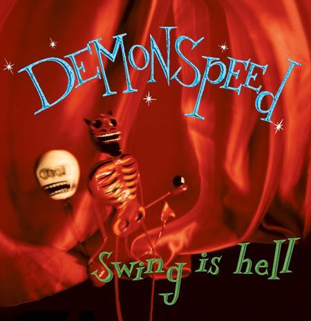 DEMONSPEED - Swing Is Hell cover 