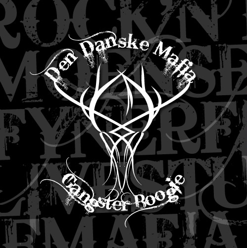 DEN DANSKE MAFIA - Ganster Boogie cover 