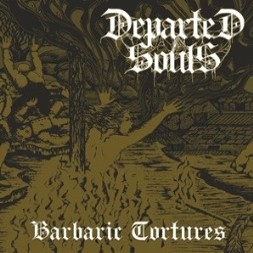 DEPARTED SOULS - Barbaric Tortures cover 
