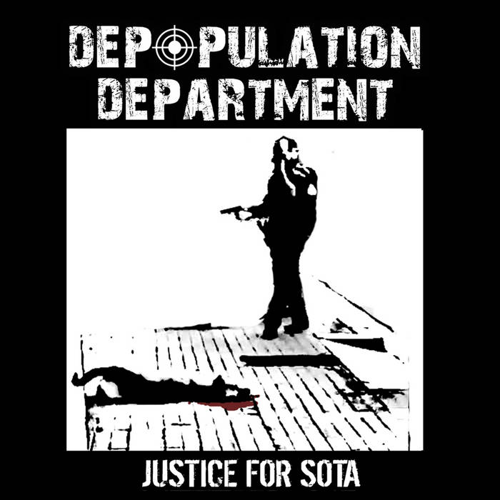 DEPOPULATION DEPARTMENT - Justice For Sota cover 
