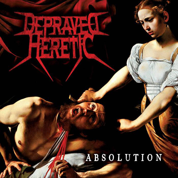 DEPRAVED HERETIC - Absolution cover 