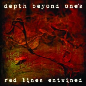DEPTH BEYOND ONE'S - Red Lines Entwined cover 