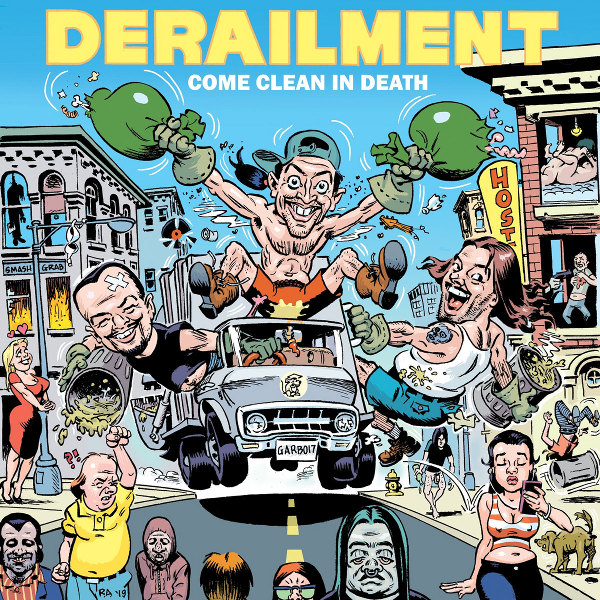 DERAILMENT - Come Clean In Death cover 