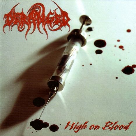 DERANGED - High on Blood cover 