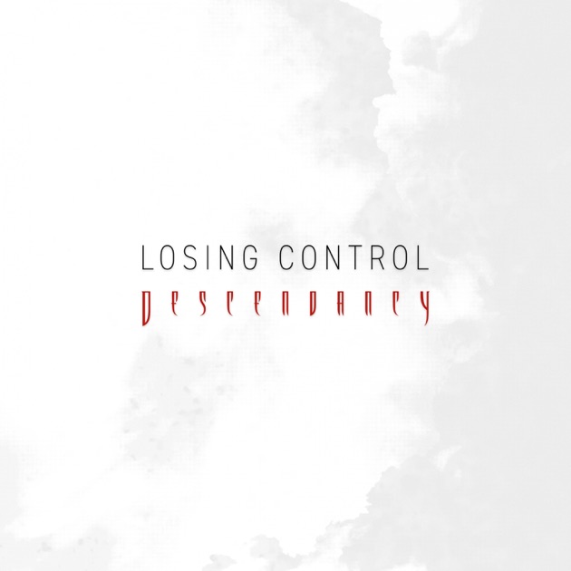DESCENDANCY - Losing Control cover 