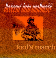 DESCENT INTO MADNESS - Fools March cover 
