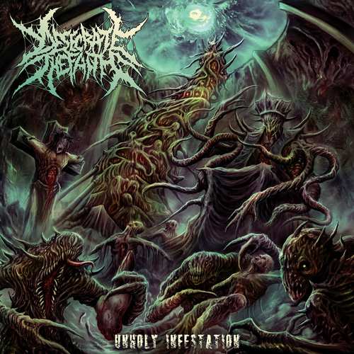 DESECRATE THE FAITH - Unholy Infestation cover 