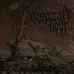 DESECRATE THE HOUR - To the Lions cover 