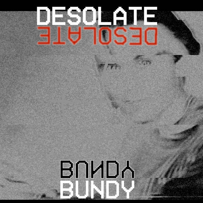 DESOLATE - Bundy cover 