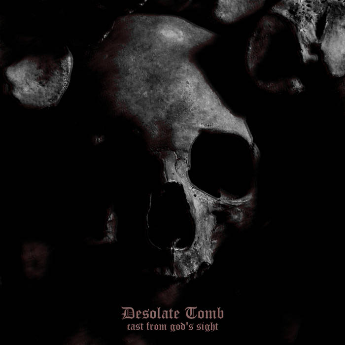 DESOLATE TOMB - Cast From God's Sight cover 