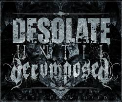 DESOLATE UNTIL DECOMPOSED - Demo 2007 cover 